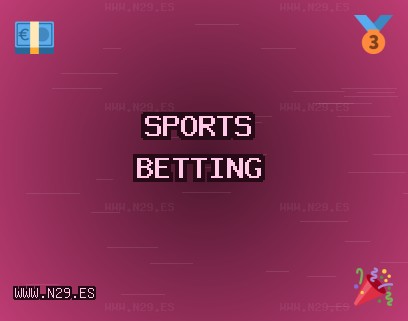 विश्वसनीय Betting | अक्टूबर 2025 | www.n29.es